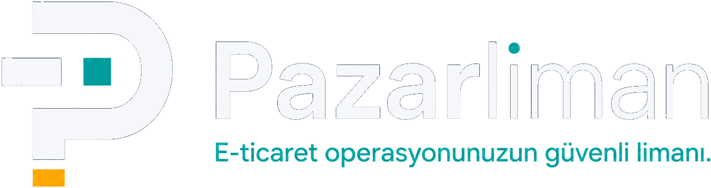 Pazarliman — E-ticaret operasyonunuzun güvenli limanı.